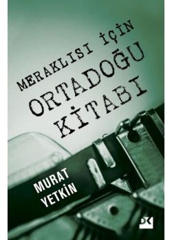 Meraklısı İçin Ortadoğu Kitabı