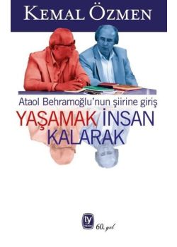 Yaşamak İnsan Kalarak