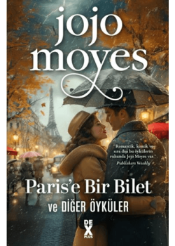 Paris'e Bir Bilet ve Diğer Öyküler