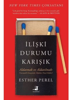 İlişki Durumu Karışık: Aldatmak ve Aldatılmak