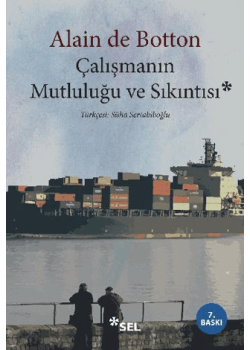 Çalışmanın Mutluluğu ve Sıkıntısı