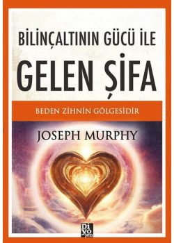 Bilinçaltının Gücü İle Gelen Şifa