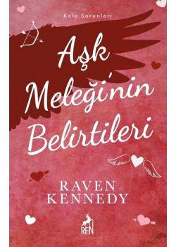 Aşk Meleği'nin Belirtileri - Kalp Sorunları 1