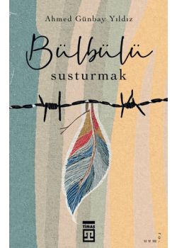 Bülbülü Susturmak