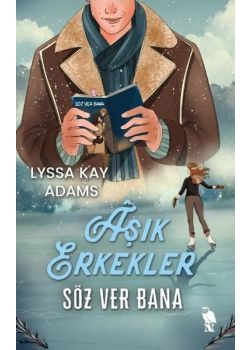 Aşık Erkekler: Söz Ver Bana