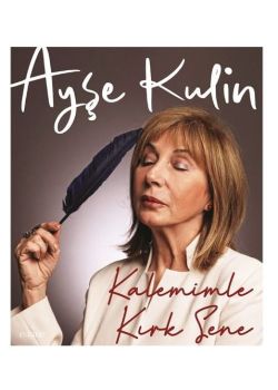 Kalemimle Kırk Sene