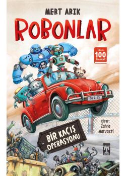 Robonlar - Bir Kaçış Operasyonu