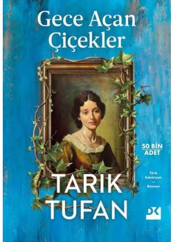 Gece Açan Çiçekler