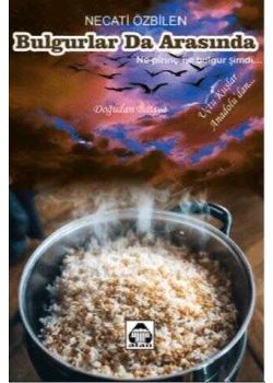 Bulgurlar da Arasında