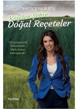Köyden Şehre Doğal Reçeteler