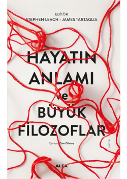 Hayatın Anlamı ve Büyük Filozoflar