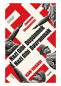 Nazi Gibi Düşünmek Nazi Gibi Davranmak - Kan Yasası