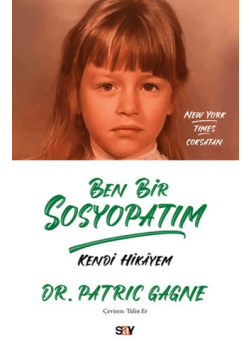Ben Bir Sosyopatım - Kendi Hikayem