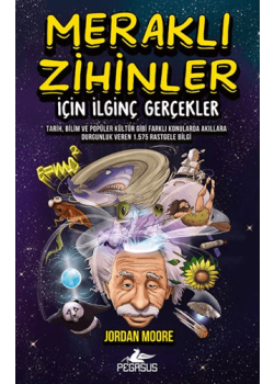 Meraklı Zihinler İçin İlginç Gerçekler