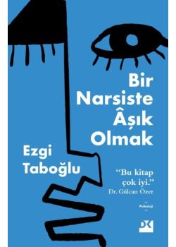 Bir Narsiste Aşık Olmak 