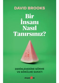 Bir İnsanı Nasıl Tanırsınız?