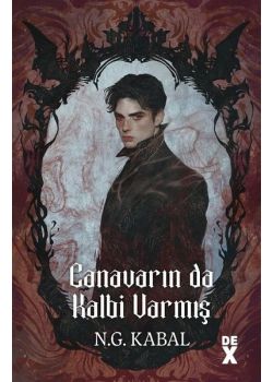 Canavarın da Kalbi Varmış