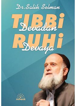 Tıbbi Devadan Ruhi Devaya
