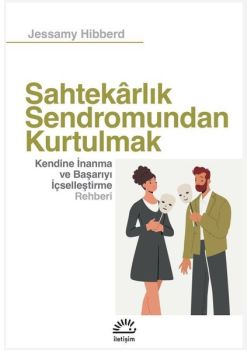 Sahtekarlık Sendromundan Kurtulmak