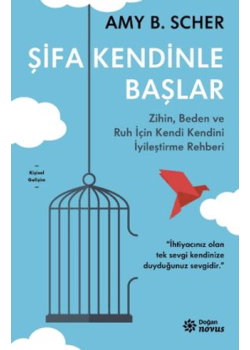 Şifa Kendinle Başlar