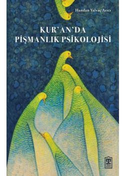 Kuran'da Pişmanlık Psikolojisi