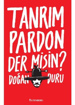 Tanrım Pardon Der Misin?