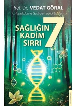 Sağlığın 7 Kadim Sırrı 