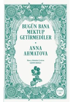 Bugün Bana Mektup Getirmediler