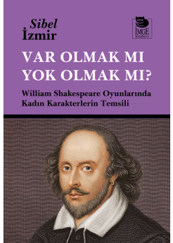 Var Olmak mı Yok Olmak mı?