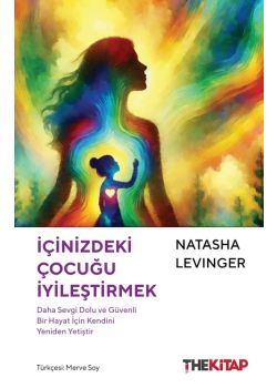 İçinizdeki Çocuğu İyileştirmek