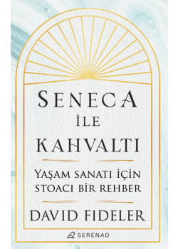 Seneca ile Kahvaltı