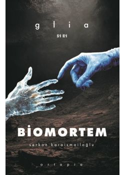 Biomortem - Glia S1 E1