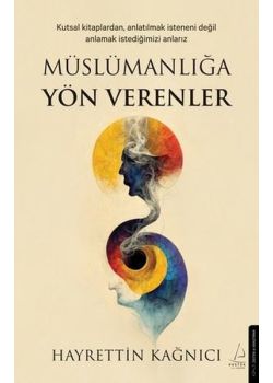 Müslümanlığa Yön Verenler
