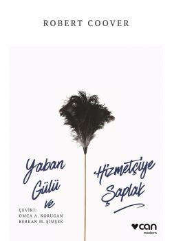 Yaban Gülü ve Hizmetçiye Şaplak