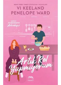 Artık Rol Yapmıyorum