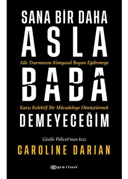 Sana Bir Daha Asla Baba Demeyeceğim