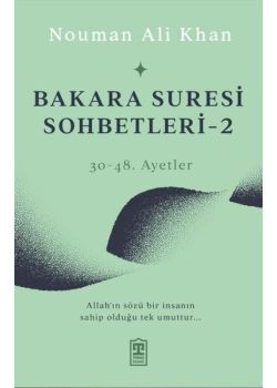 Bakara Suresi Sohbetleri 2 - 30-48.Ayetler 
