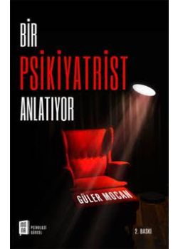 Bir Psikiyatrist Anlatıyor