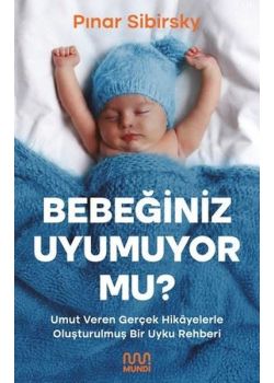 Bebeğiniz Uyumuyor mu?