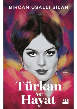 Türkan ve Hayat