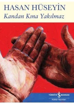 Kandan Kına Yakılmaz