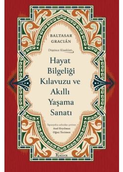 Hayat Bilgeliği Kılavuzu ve Akıllı Yaşama Sanatı