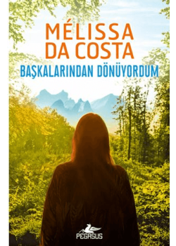 Başkalarından Dönüyordum