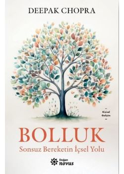 Bolluk - Sonsuz Bereketin İçsel Yolu