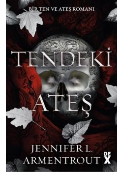 Tendeki Ateş - Bir Ten ve Ateş Romanı 3