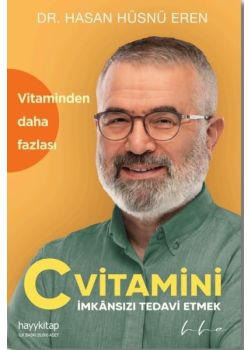 C Vitamini - İmkansızı Tedavi Etmek