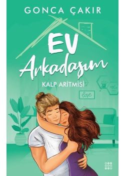 Ev Arkadaşım 3 - Kalp Aritmisi