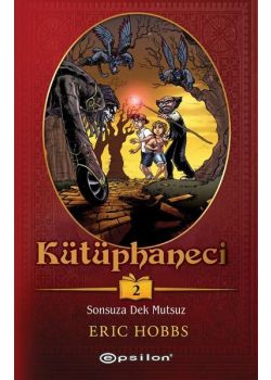 Kütüphaneci (Cilt 2) Sonsuza Dek Mutsuz