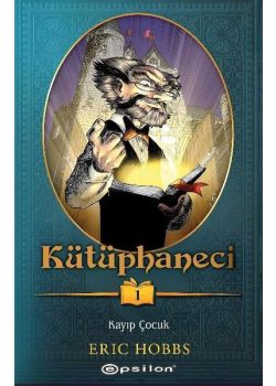 Kütüphaneci (Cilt 1) Kayıp Çocuk