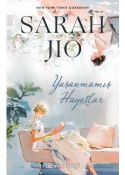 Yaşanmamış Hayatlar